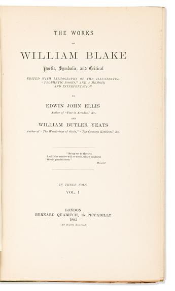 Blake, William (1757-1827), ed. E. J. Ellis & W. B. Yeats. The Works of William Blake, Poetic, Symbolic, and Critical.